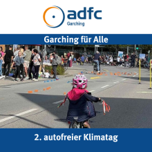 Garching für alle! Zweiter autofreier Klimatag am Sonntag, 28.4.