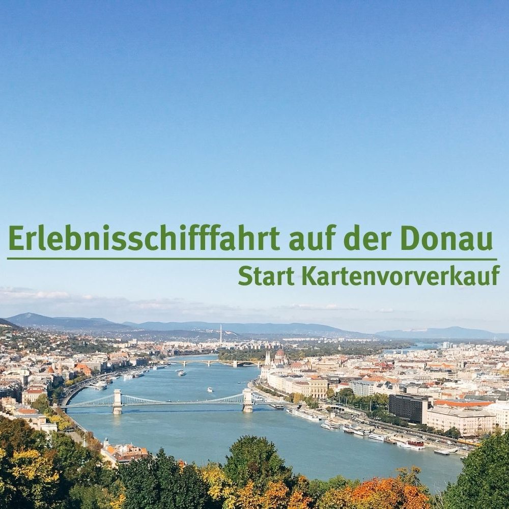 Erlebnisschifffahrt auf der frei fließenden Donau – Start Kartenvorverkauf