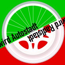 Sendung Juli 2021: Radlstadt wird Autostadt – Autostadt wird Radlstadt