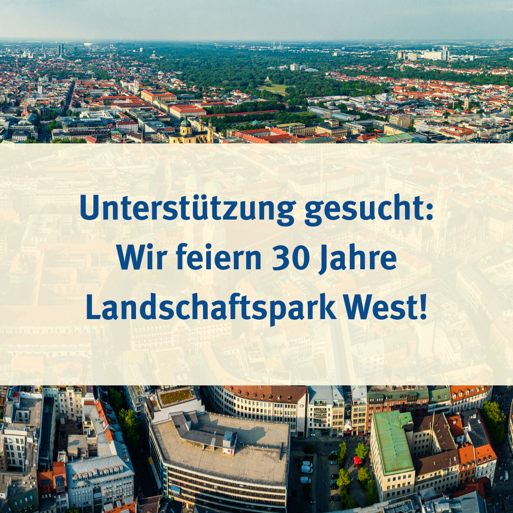 Wir feiern 30 Jahre Landschaftspark West